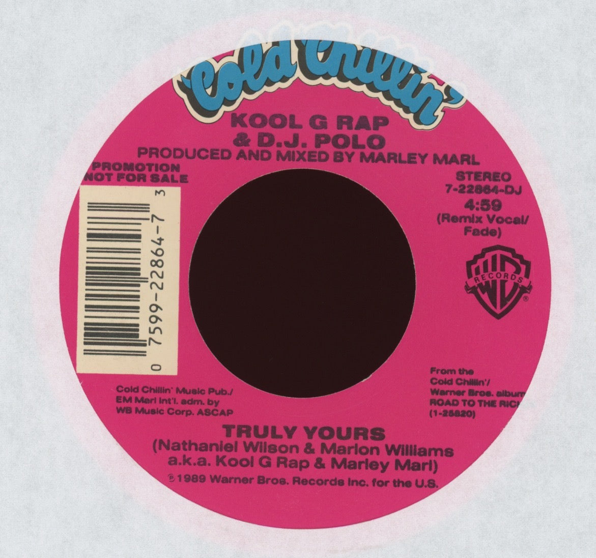 Kool G Rap & D.J. Polo - Truly Yours on Cold Chillin' Promo Rap 45