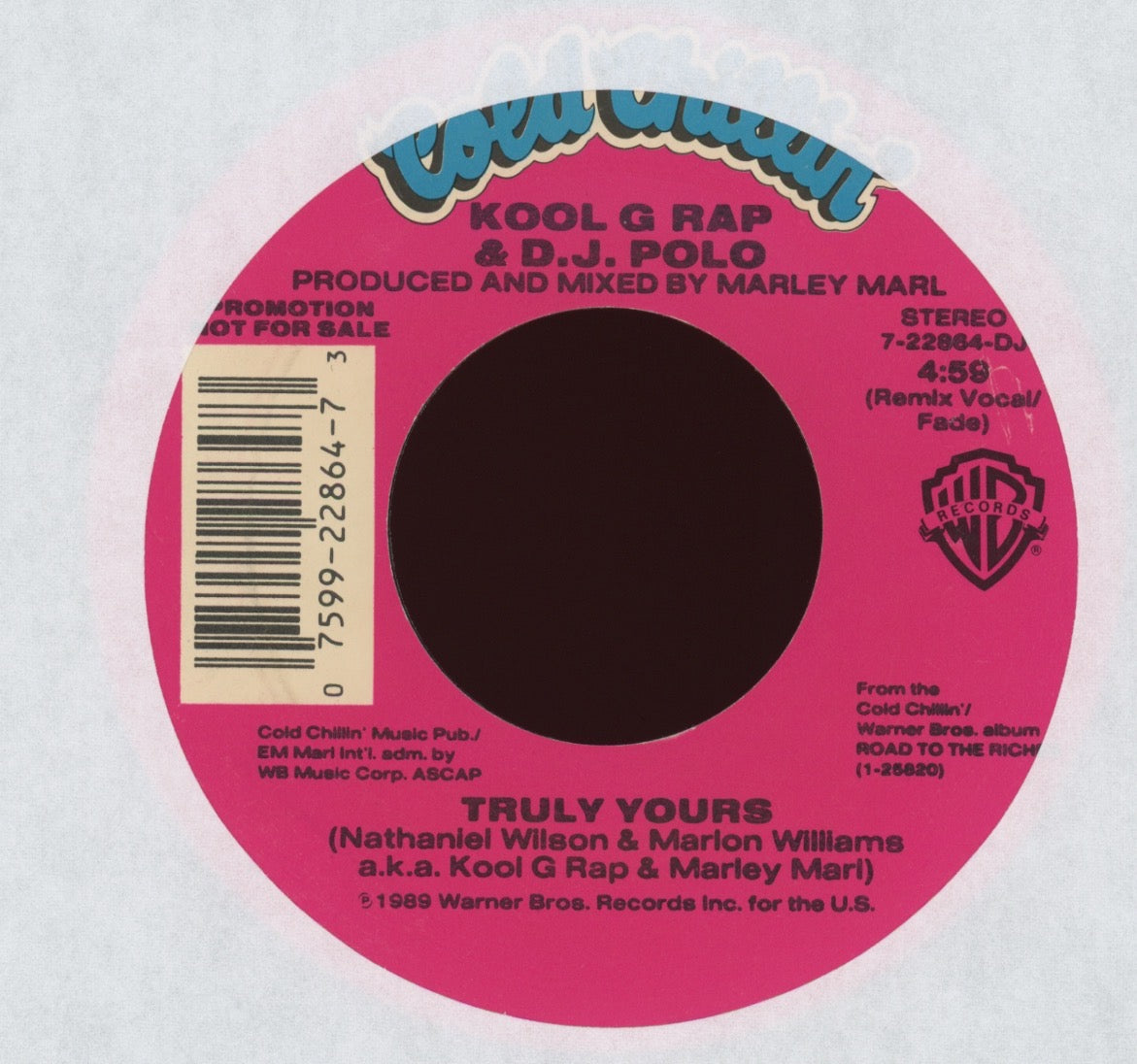 Kool G Rap & D.J. Polo - Truly Yours on Cold Chillin' Promo Rap 45