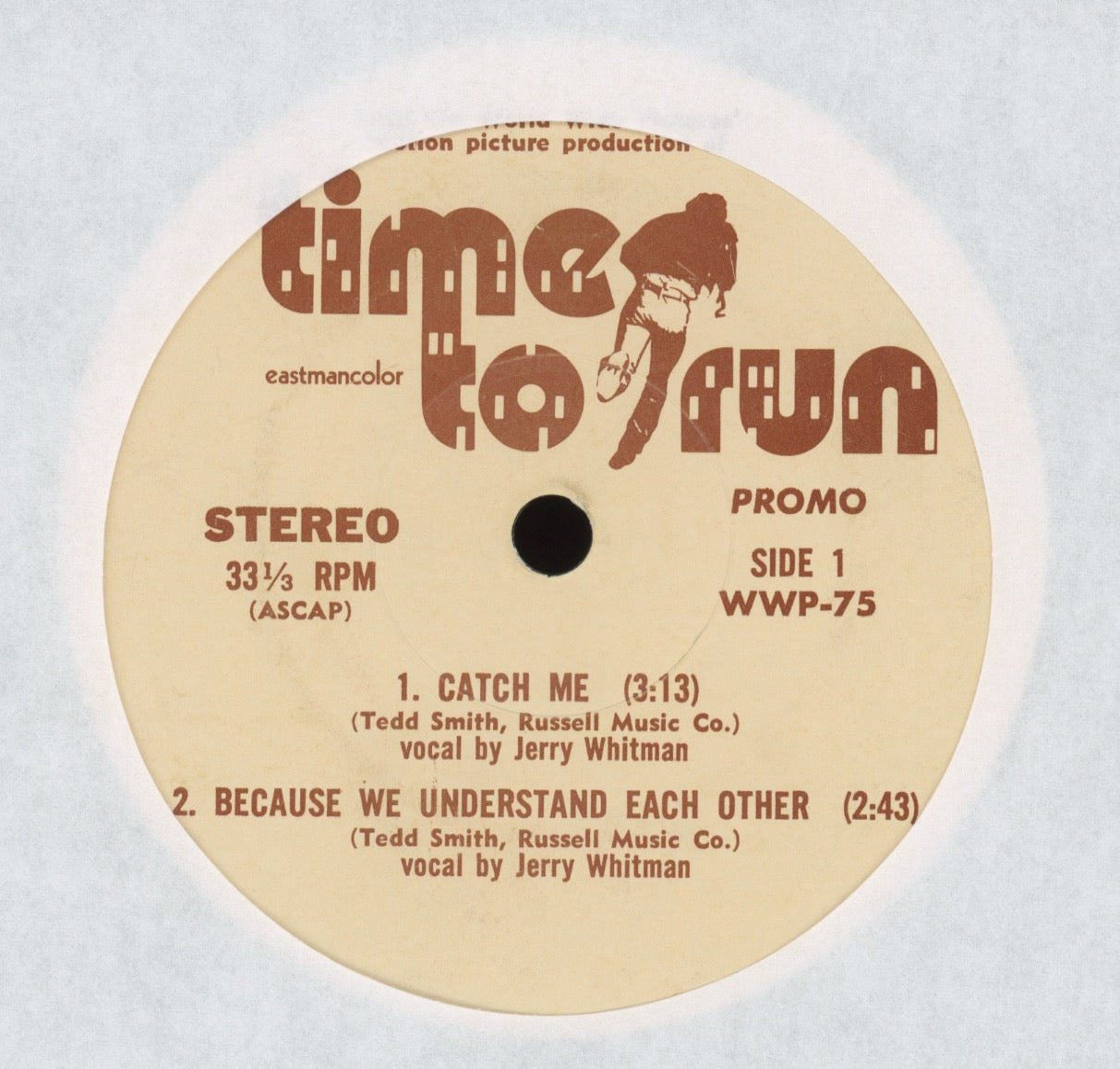 Jerry Whitman - Time To Run Radio Spots Single Sided Movie Promo 7"