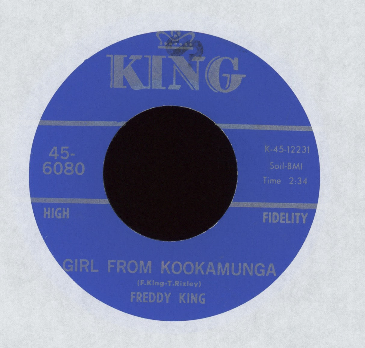 Freddie King - Girl From Kookamunga on King R&B 45