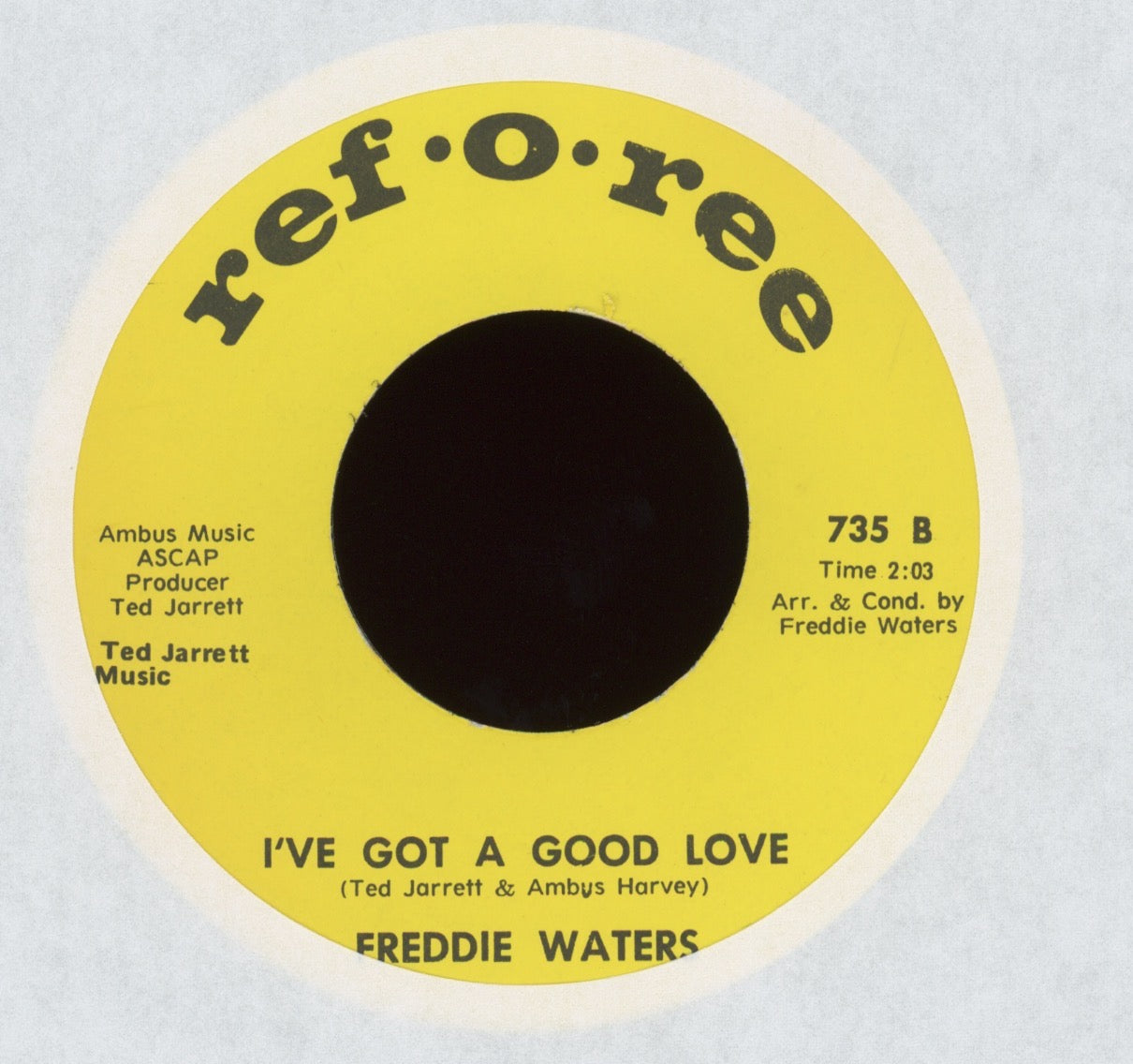 Freddie Waters - Love Is A Two Way Thing / I've Got A Good Love on Ref-O-Ree Funk Breaks 45