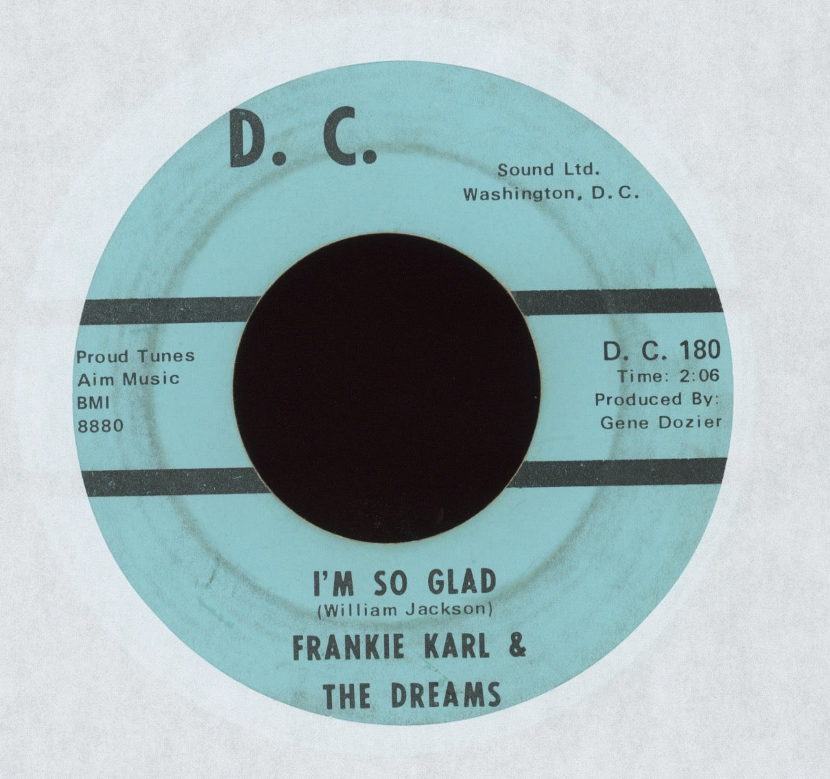 Frankie Karl And The Dreams - Don't Be Afraid (Do As I Say) / I'm So Glad on D.C. Sound Sweet Soul 45