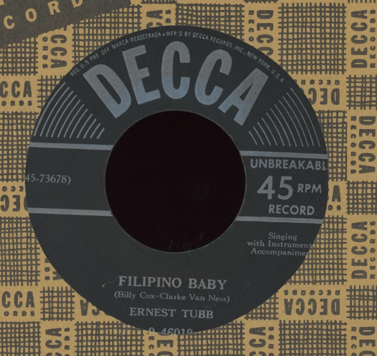 Ernest Tubb - Filipino Baby / Drivin' Nails In My Coffin on Decca Country 45