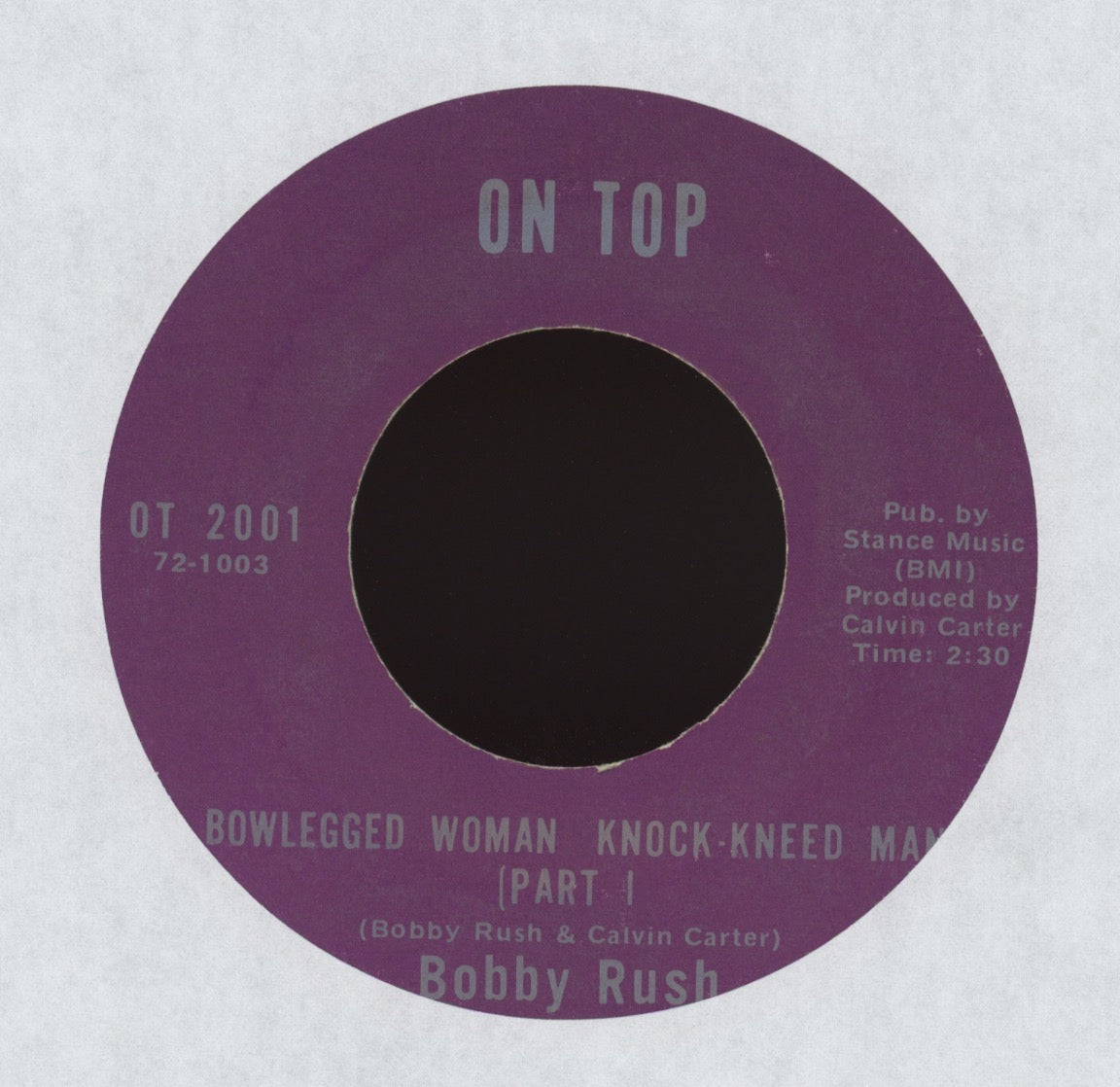 Bobby Rush - Bowlegged Woman, Knock-Kneed Man on On Top Funk 45