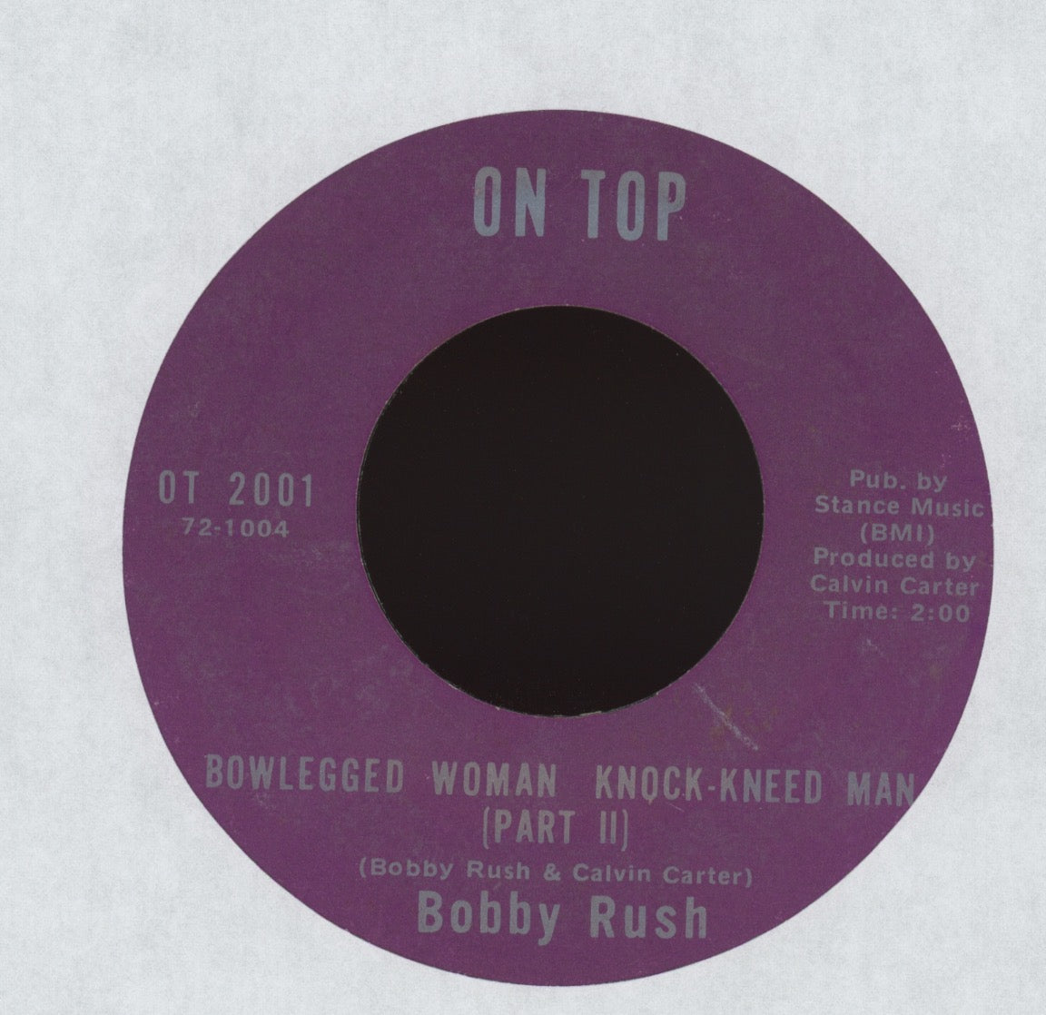 Bobby Rush - Bowlegged Woman, Knock-Kneed Man on On Top Funk 45