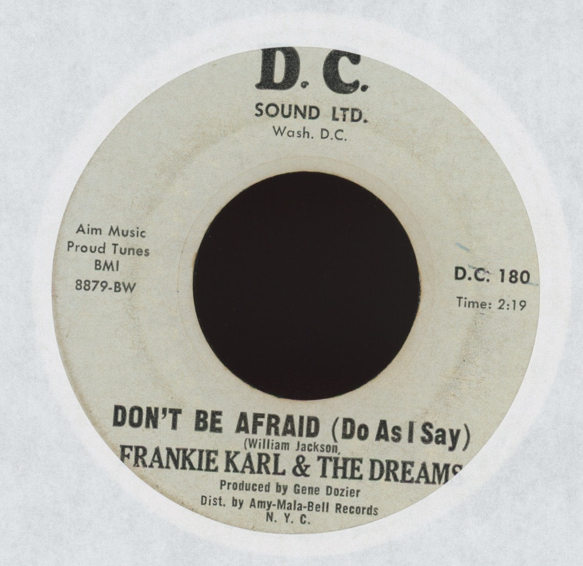 Frankie Karl And The Dreams - Don't Be Afraid (Do As I Say) on D.C. Sweet Soul 45
