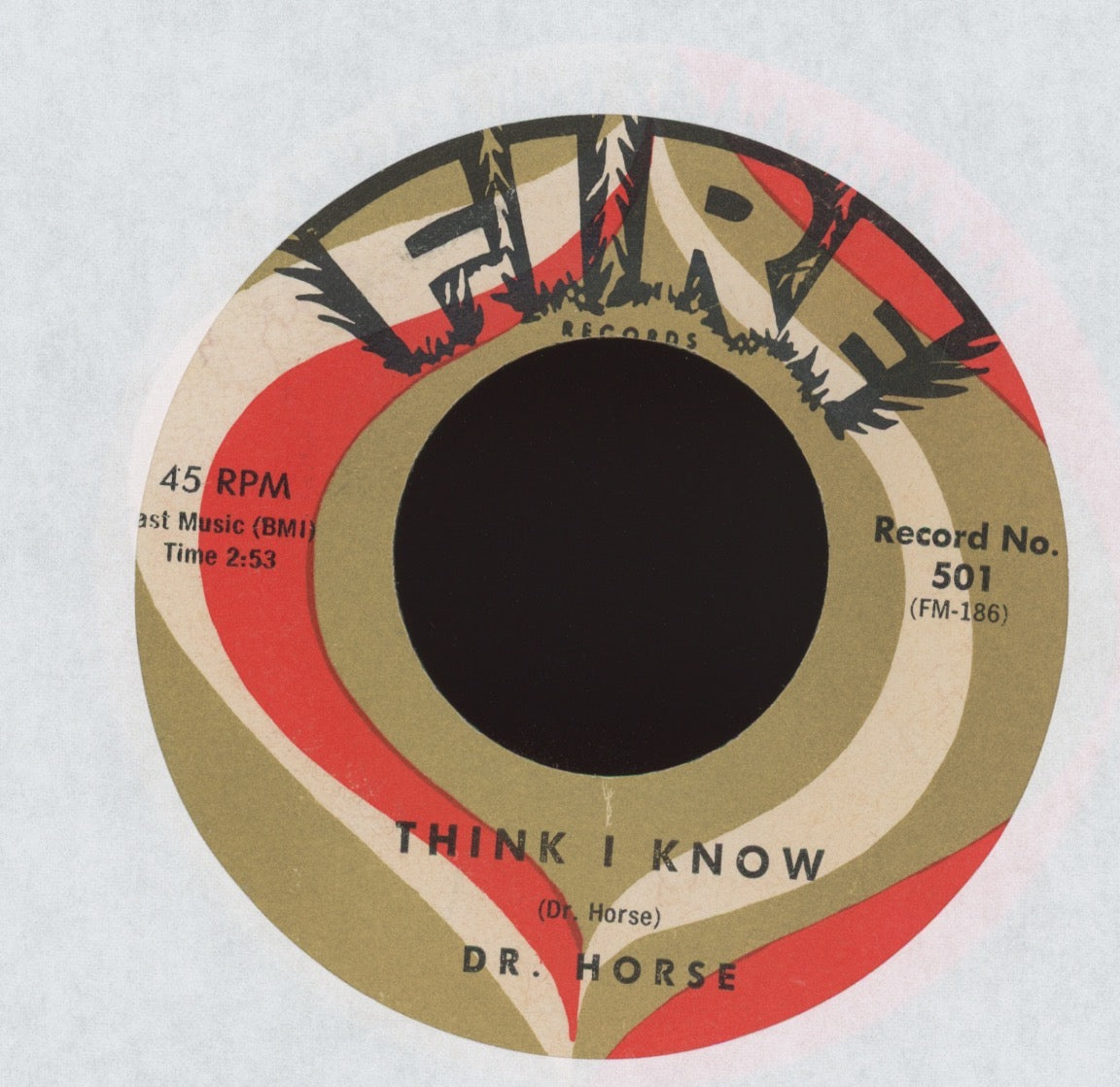 Dr. Horse - I'm Tired Of It on Fire Blues 45