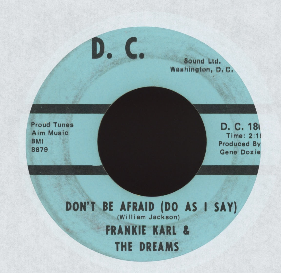 Frankie Karl And The Dreams - Don't Be Afraid (Do As I Say) on D.C. Sweet Soul 45