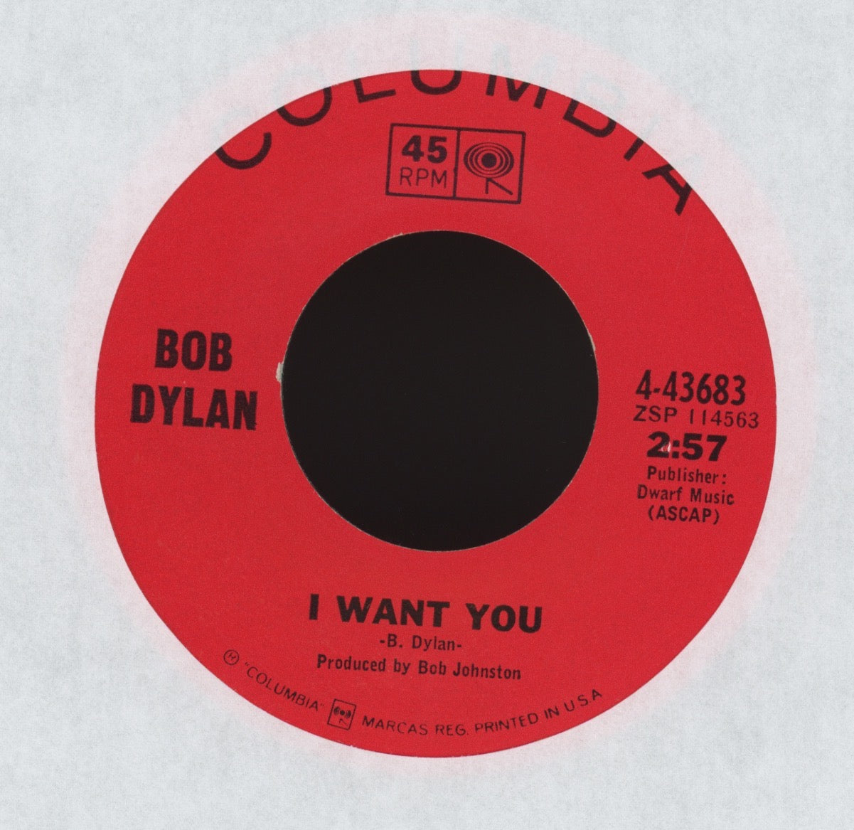 Bob Dylan - I Want You on Columbia 45 With Picture Sleeve