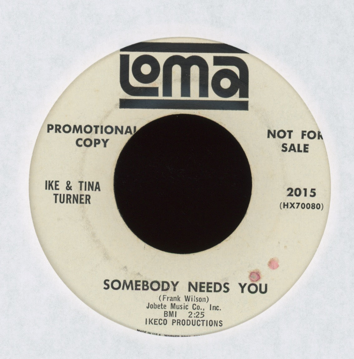 Ike & Tina Turner - Somebody Needs You on Loma Promo Northern Soul 45