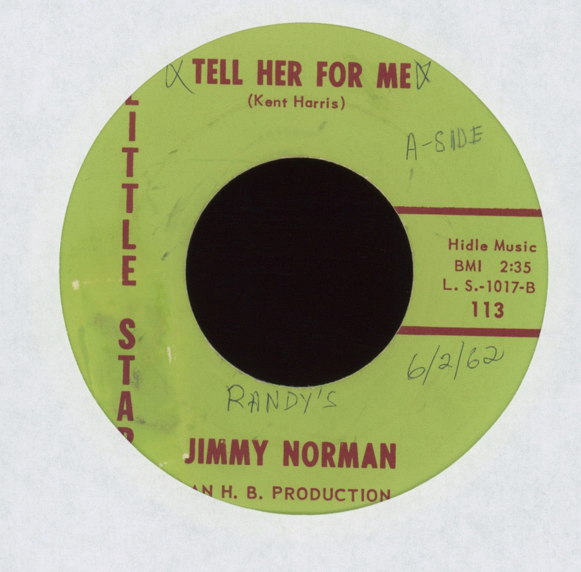 Jimmy Norman - I Don't Love You No More (I Don't Care About You) on Little Star R&B 45