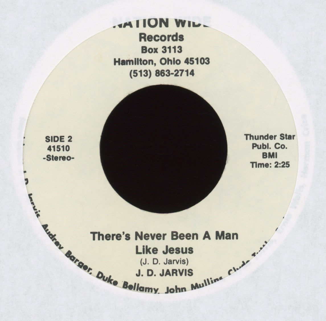 J. D. Jarvis - There's Never Been A Man Like Jesus on Nation Wide Gospel Bluegrass 45