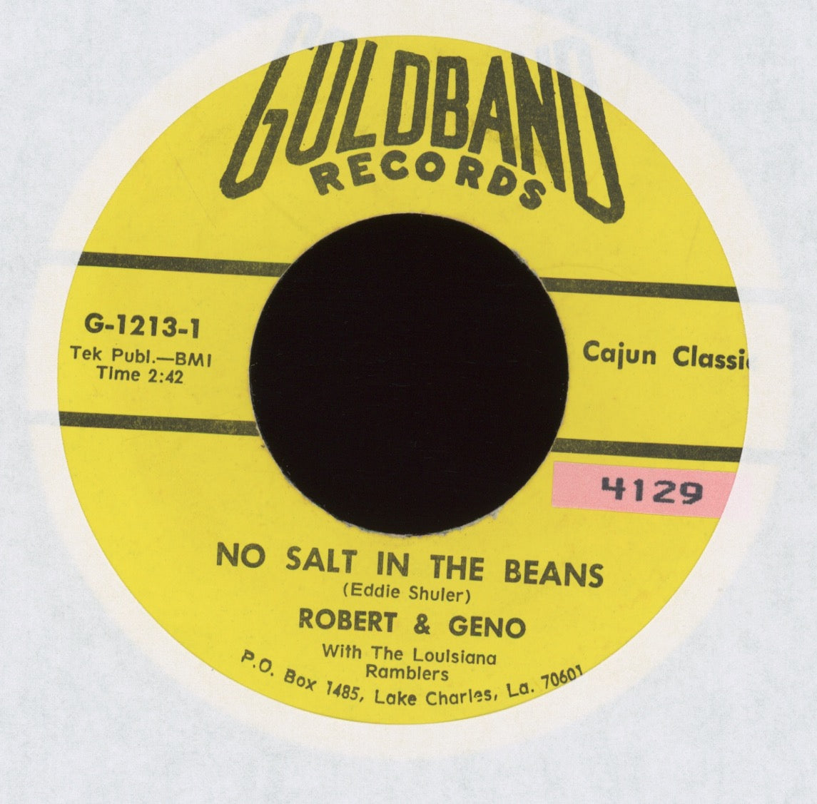 Robert & Geno - No Salt In The Beans / Seagram 7 Here We Go Again on Goldband Cajun R&B 45