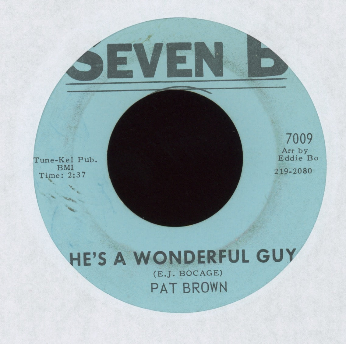 Pat Brown - The Good Got To Suffer For The Bad on Seven B Northern Soul 45