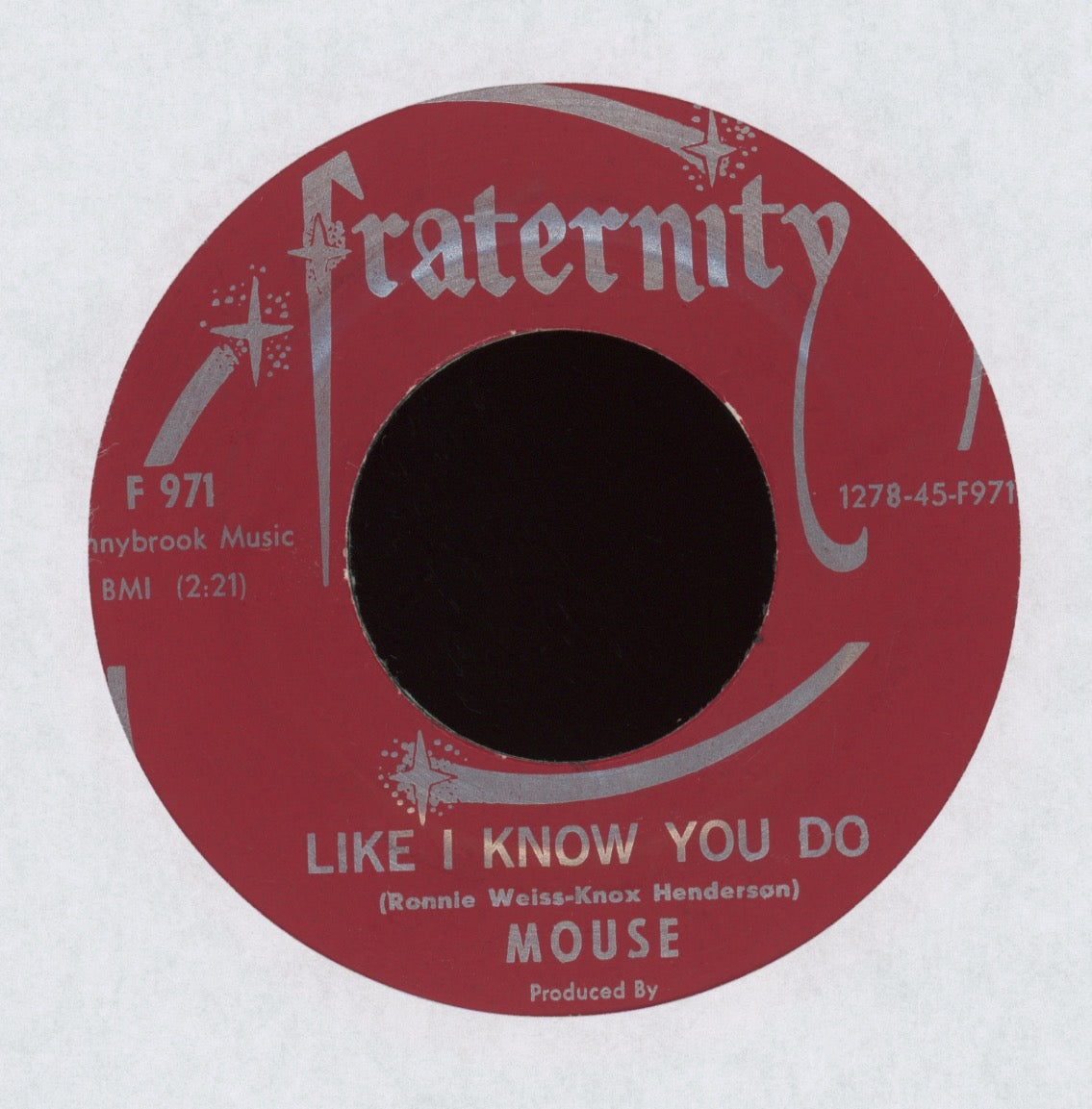 Mouse - Like I Know You Do on Fraternity Garage 45