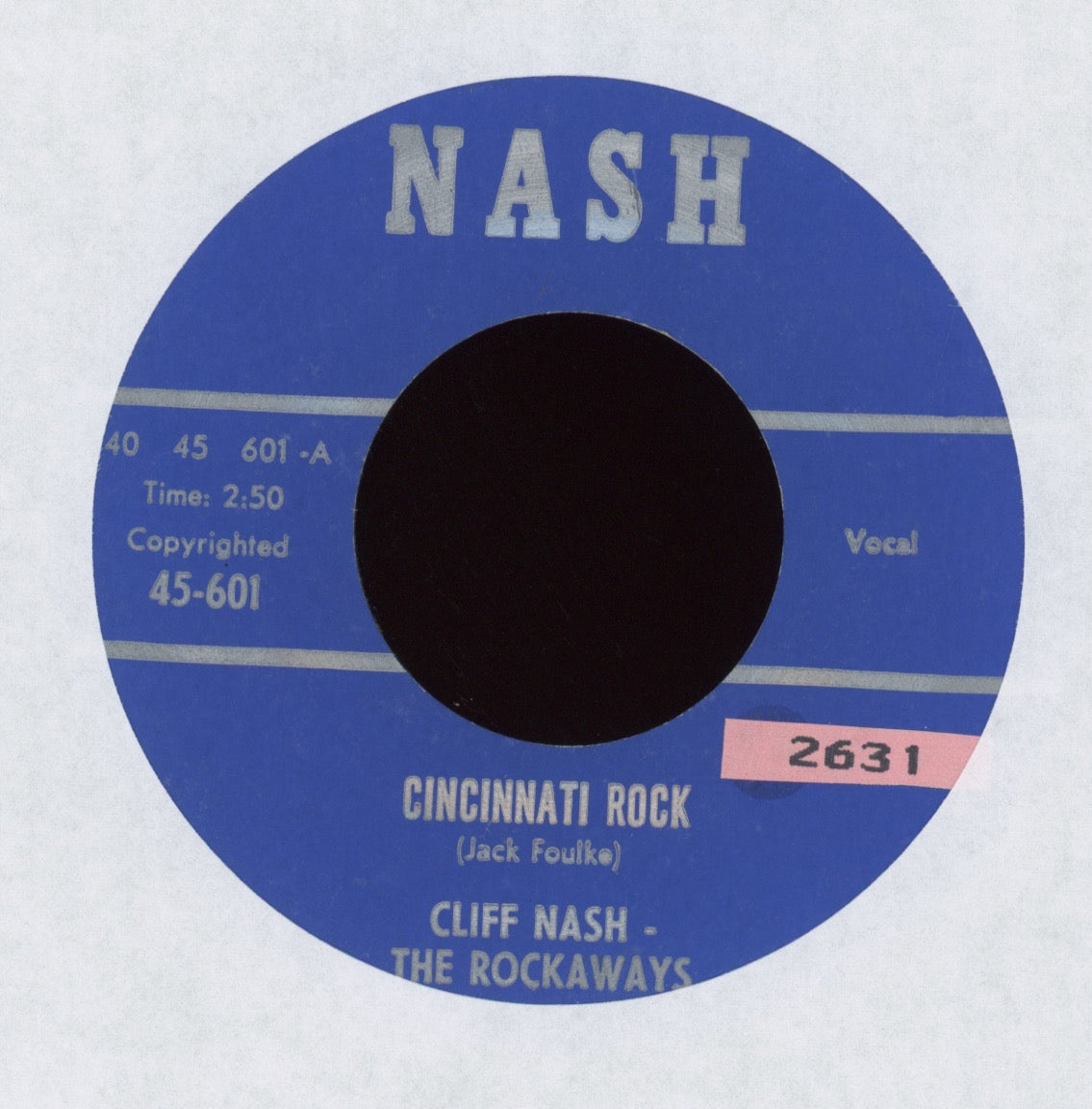 Cliff Nash & The Rockaways - Cincinnati Rock on Nash Rockabilly 45