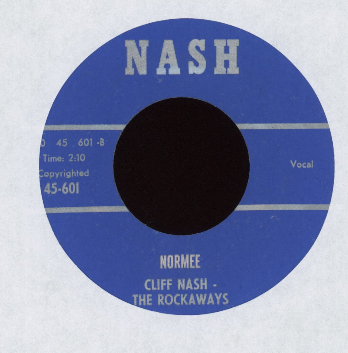 Cliff Nash & The Rockaways - Cincinnati Rock on Nash Rockabilly 45