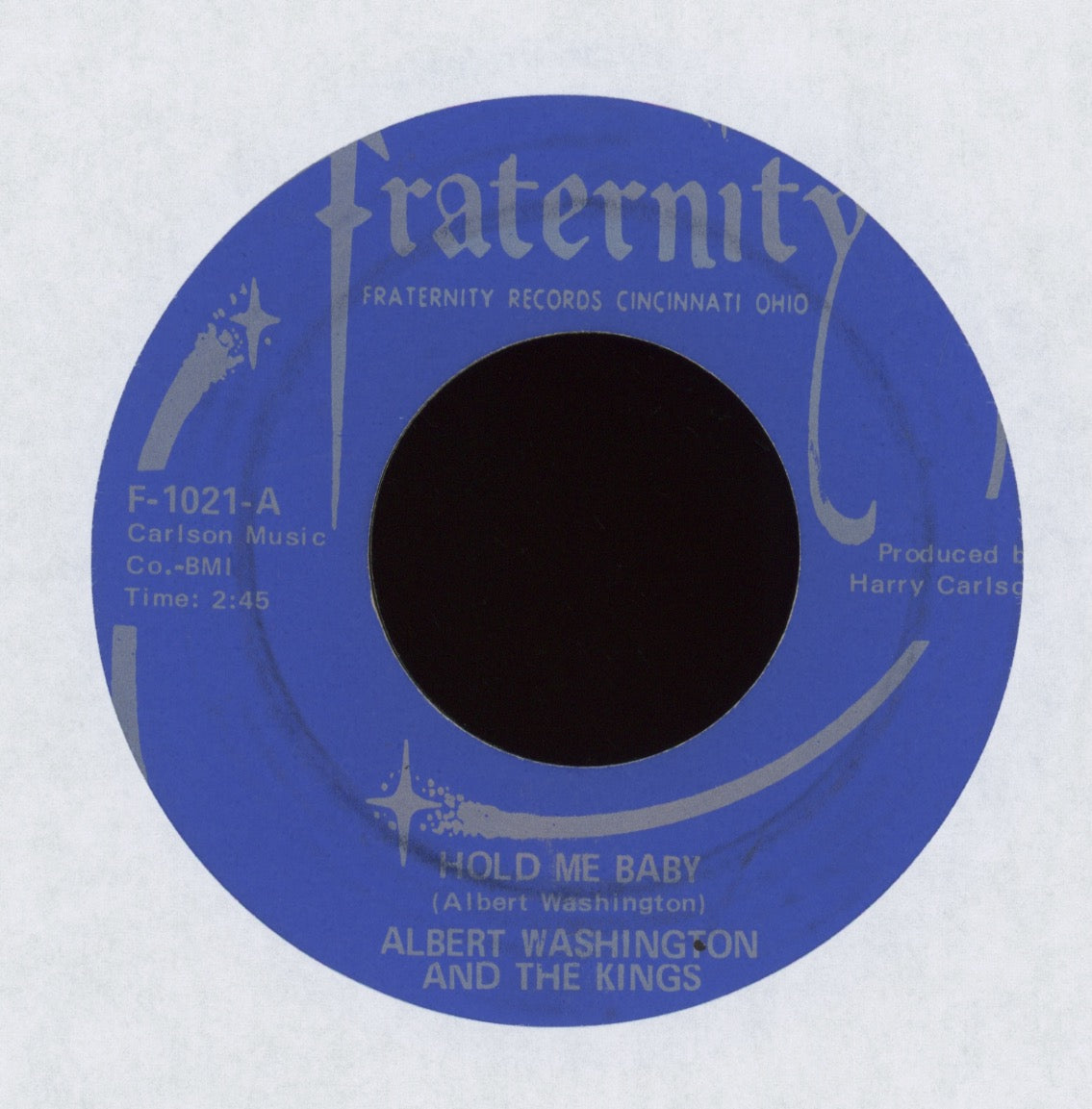 Albert Washington And The Kings - Hold Me Baby on Fraternity Funk 45
