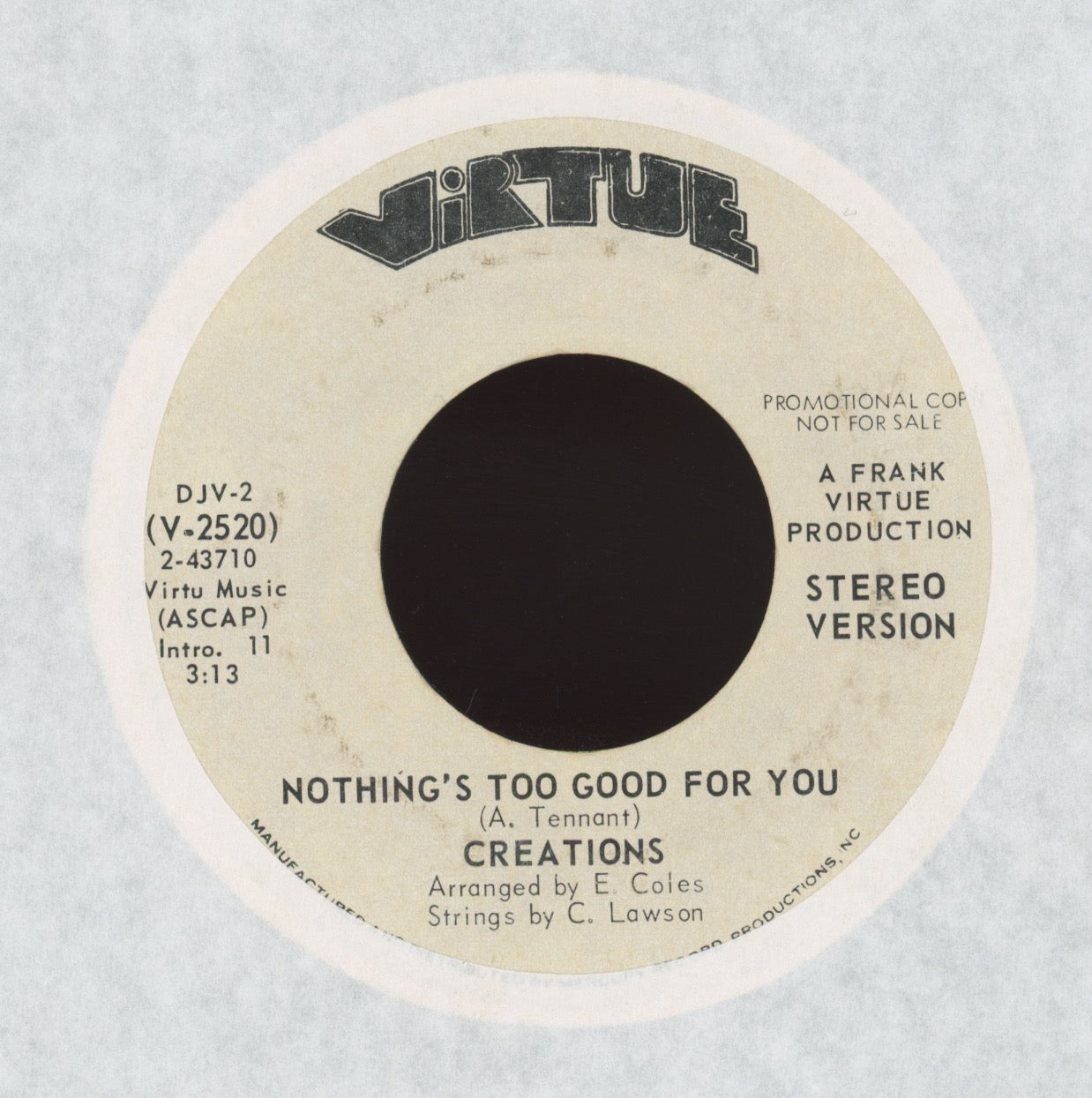 Creations - Nothing's Too Good For You on Virtue Promo Sweet Soul 45