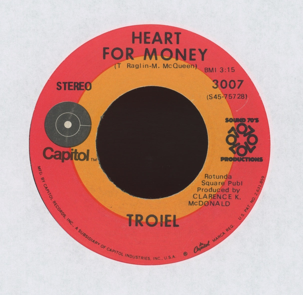 Troiel B. Raglin - Heart For Money on Capitol Funk 45