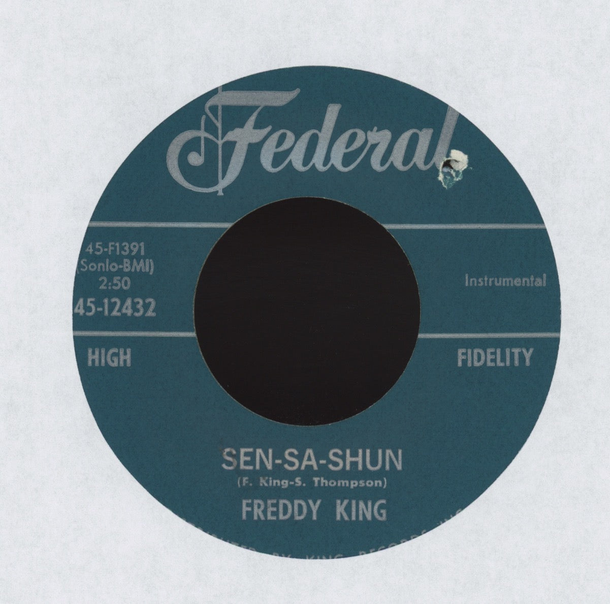 Freddie King - I'm Tore Down on Federal R&B 45