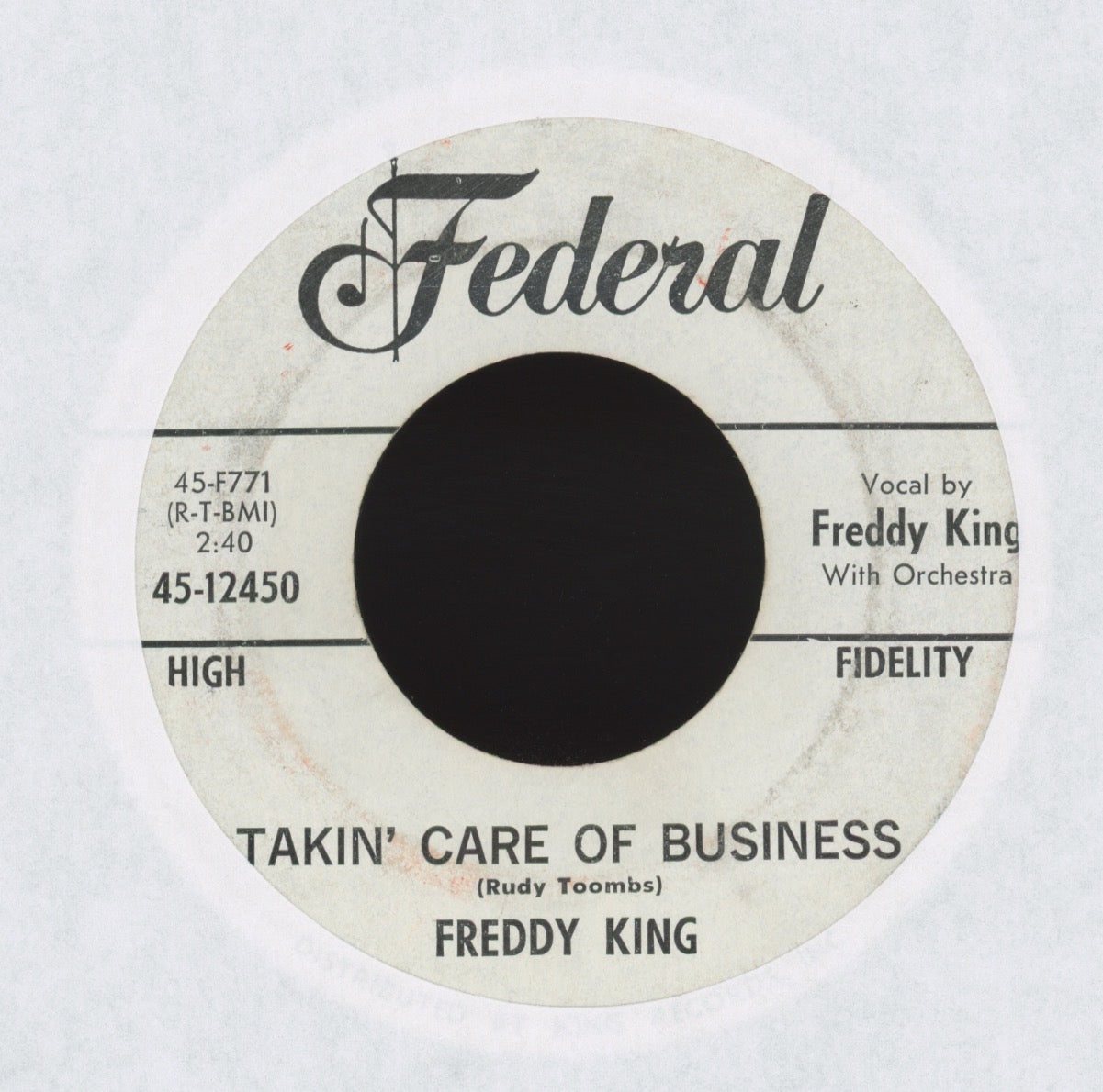 Freddie King - Takin' Care Of Business / The Stumble on Federal Promo R&B 45