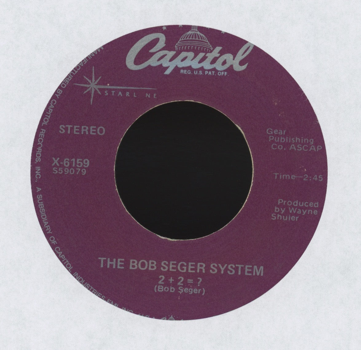 Bob Seger System - Ramblin' Gamblin' Man / 2 + 2 = ? on Capitol Reissue Garage Rock 45