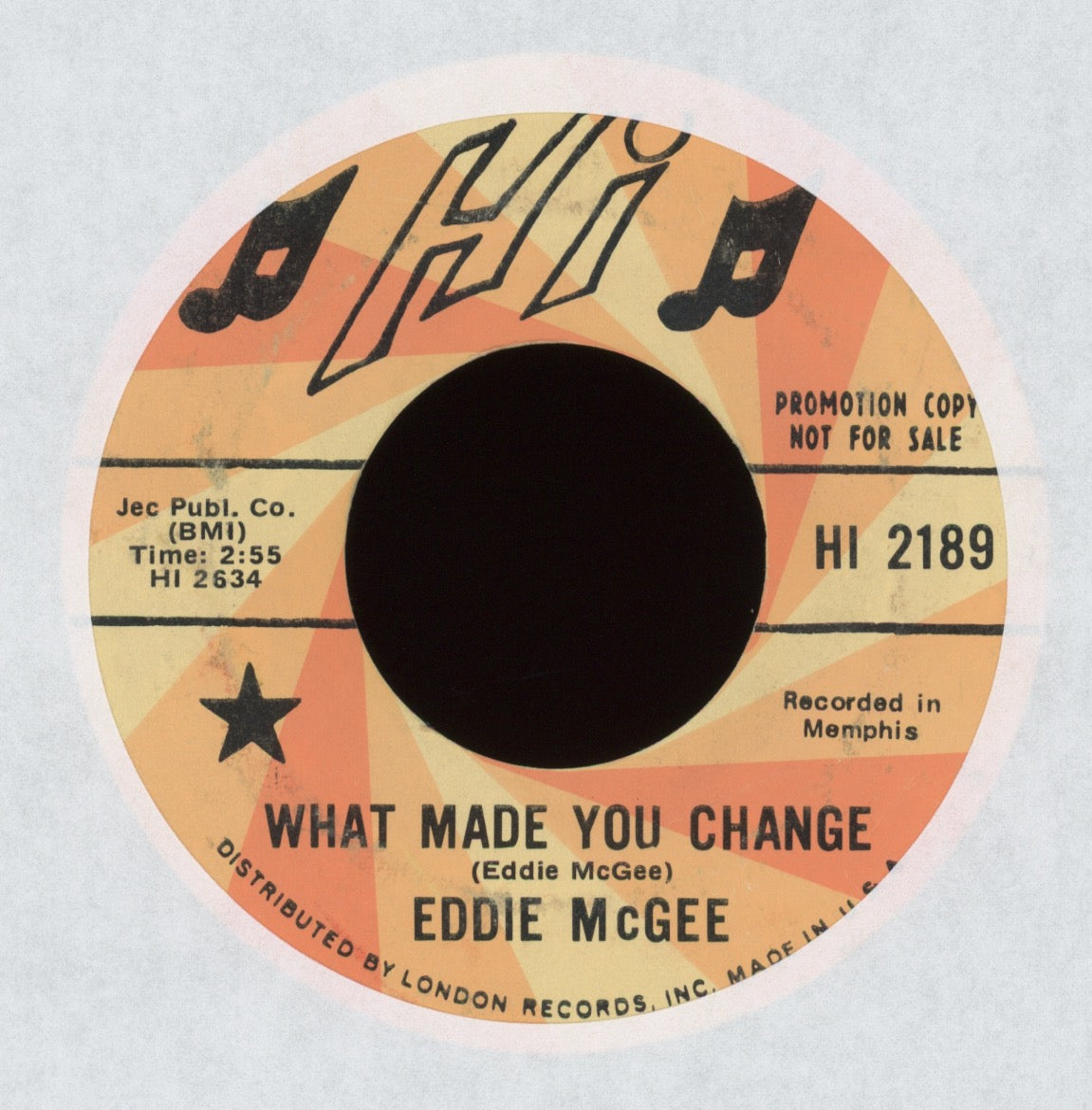Eddie McGee - What Made You Change on Hi Promo Soul 45