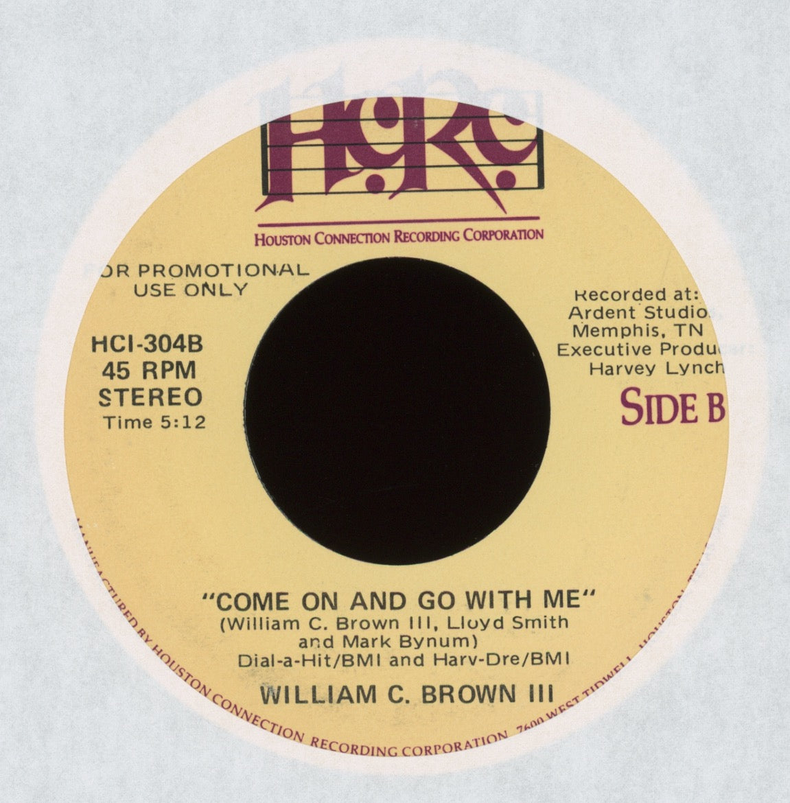 William C. Brown III - Come On And Go With Me on HCRC Promo Modern Soul 45