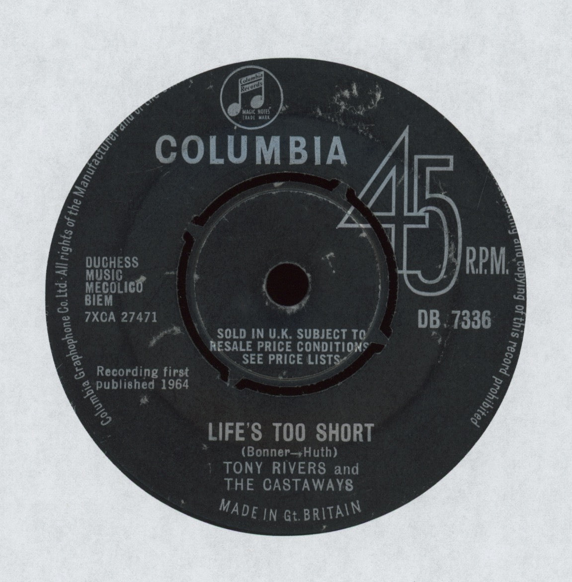 Tony Rivers And The Castaways - Life's Too Short on Columbia UK Mod Beat 45