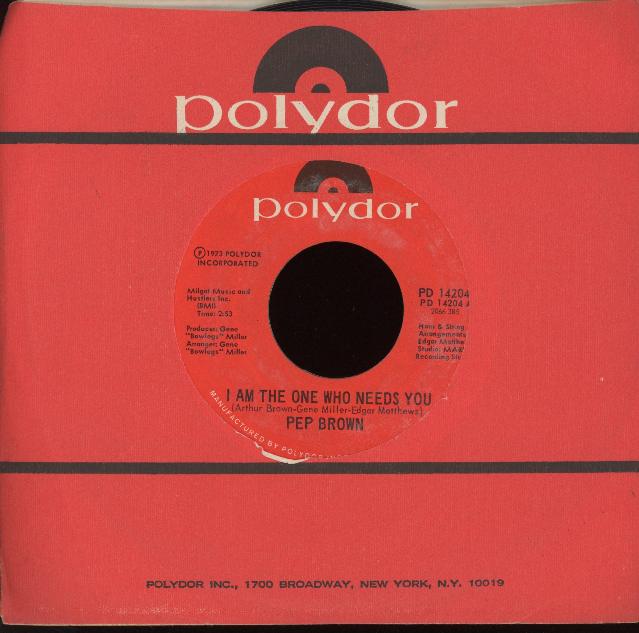 Pep Brown - I Am The One Who Needs You on Polydor 70s Soul 45