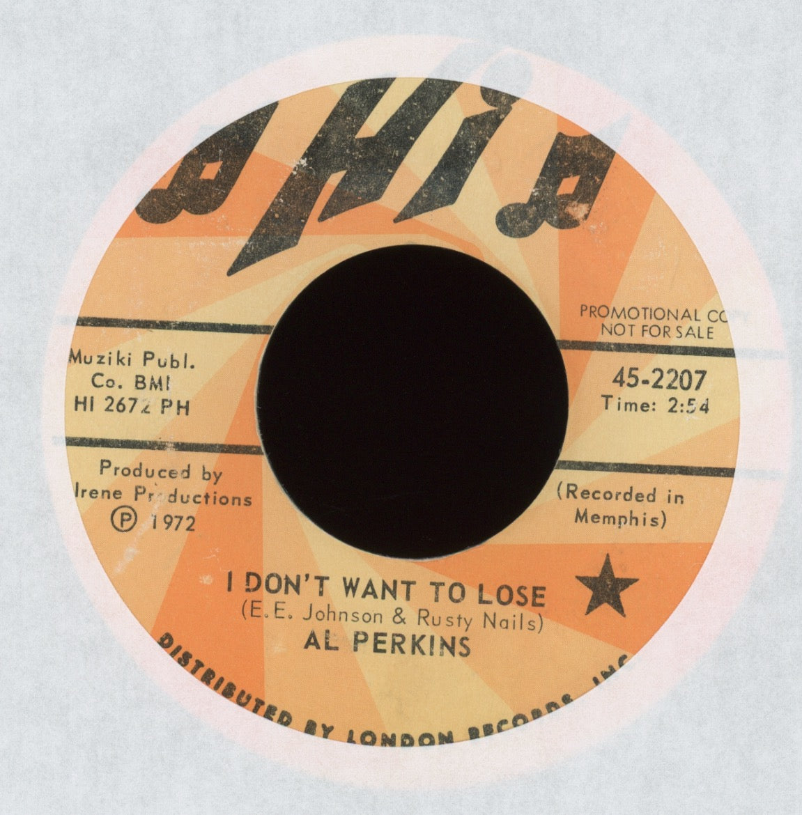 Al Perkins - I Don't Want To Lose on Hi Promo Soul 45