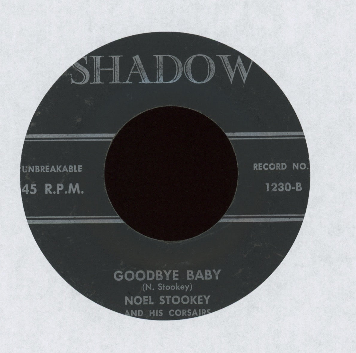 Noel Stookey - Goodbye Baby on Shadow Rockabilly 45