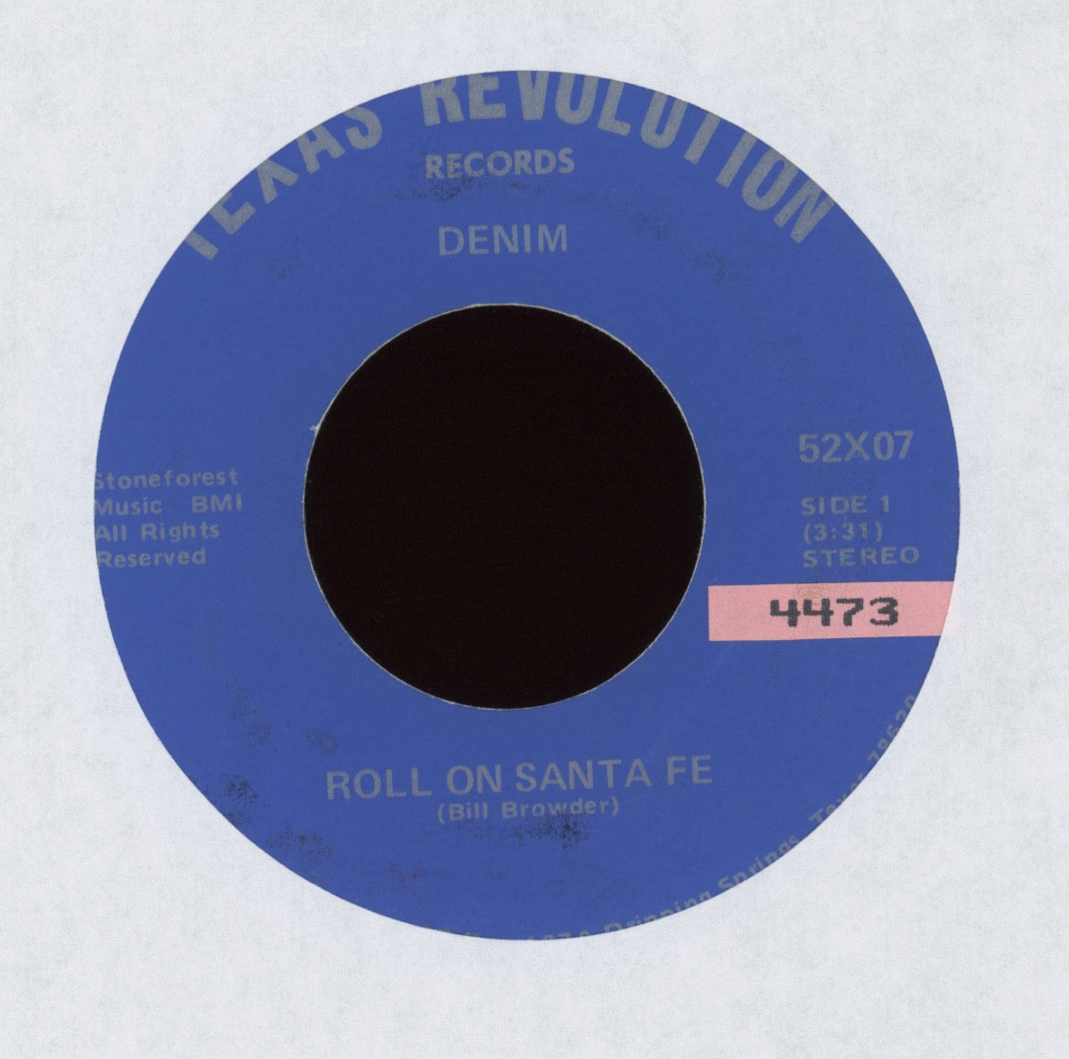 Denim - Roll On Santa Fe on Texas Revolution Rock 45