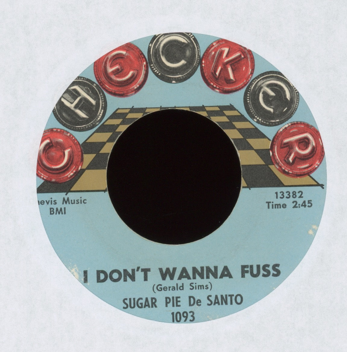 Sugar Pie DeSanto - I Don't Wanna Fuss on Checker Northern Soul R&B 45