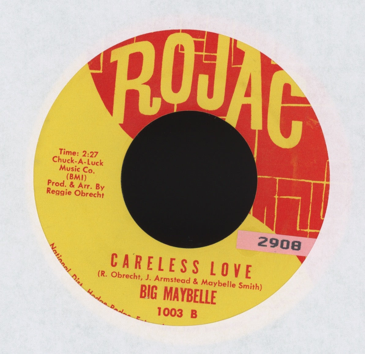 Big Maybelle - Careless Love on Rojac R&B 45