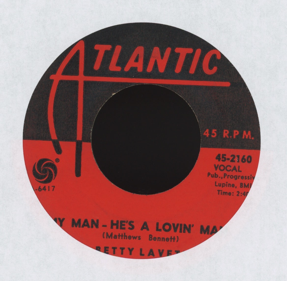 Bettye Lavett Lavette - My Man - He's A Lovin' Man on Atlantic R&B 45