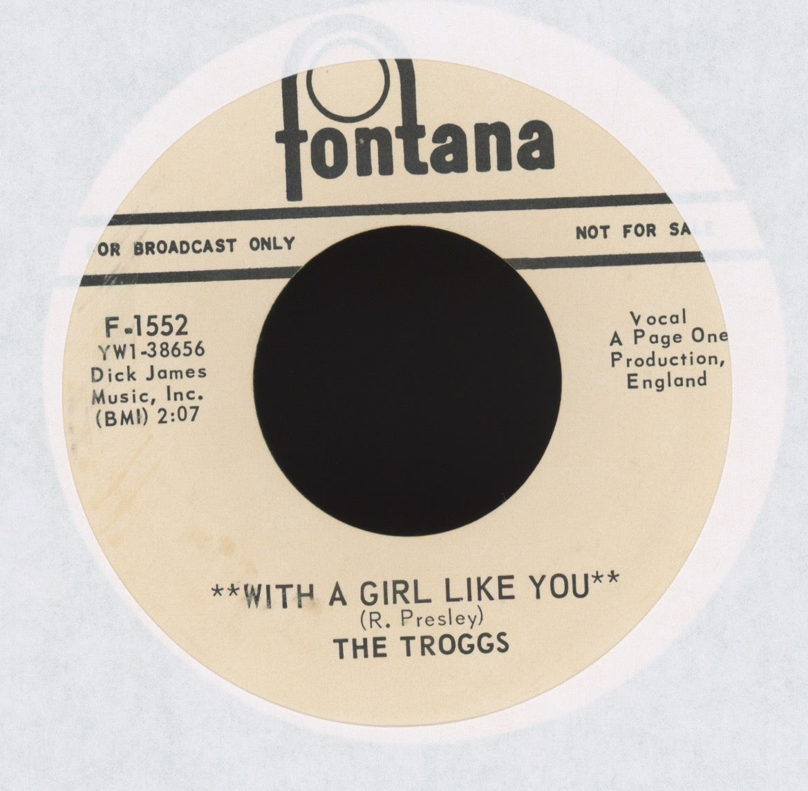 The Troggs - With A Girl Like You on Fontana Promo Rock 45