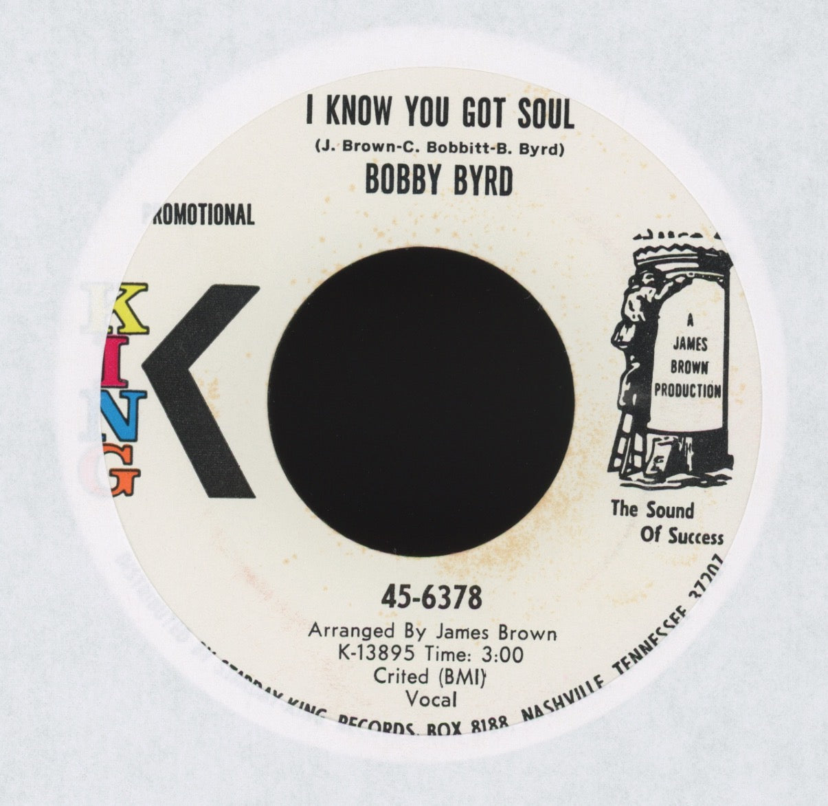 Bobby Byrd - I Know You Got Soul on King Promo Funk 45