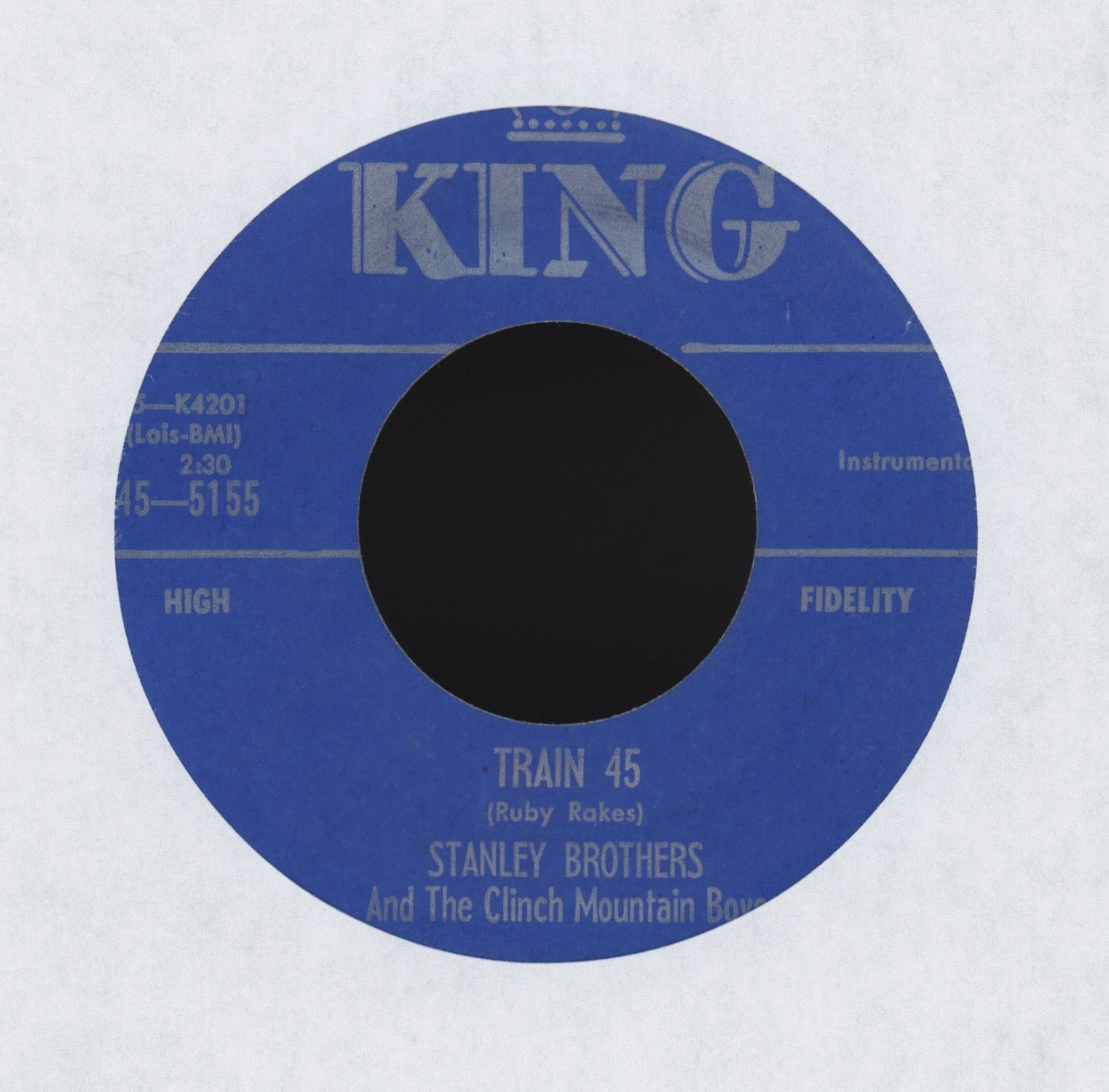 The Stanley Brothers - Train 45 on King Bluegrass 45