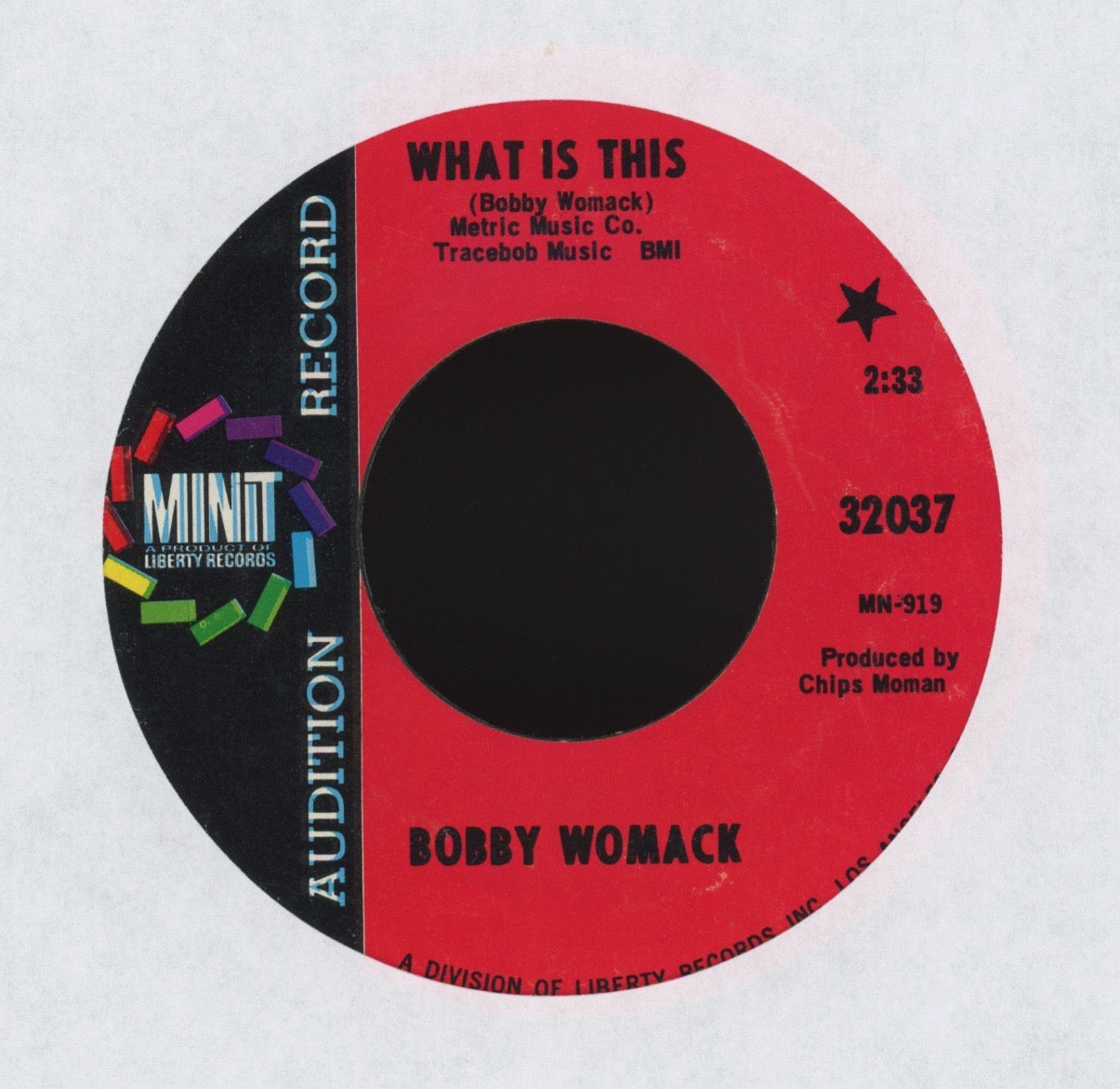 Bobby Womack - What Is This on Minit Promo Soul Funk 45