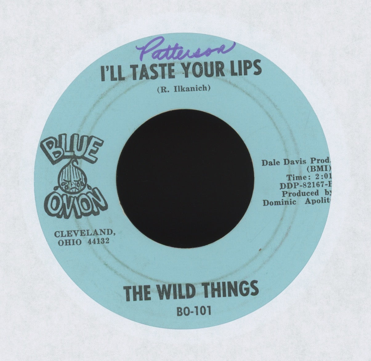 The Wild Things - I'll Taste Your Lips on Blue Onion Garage 45