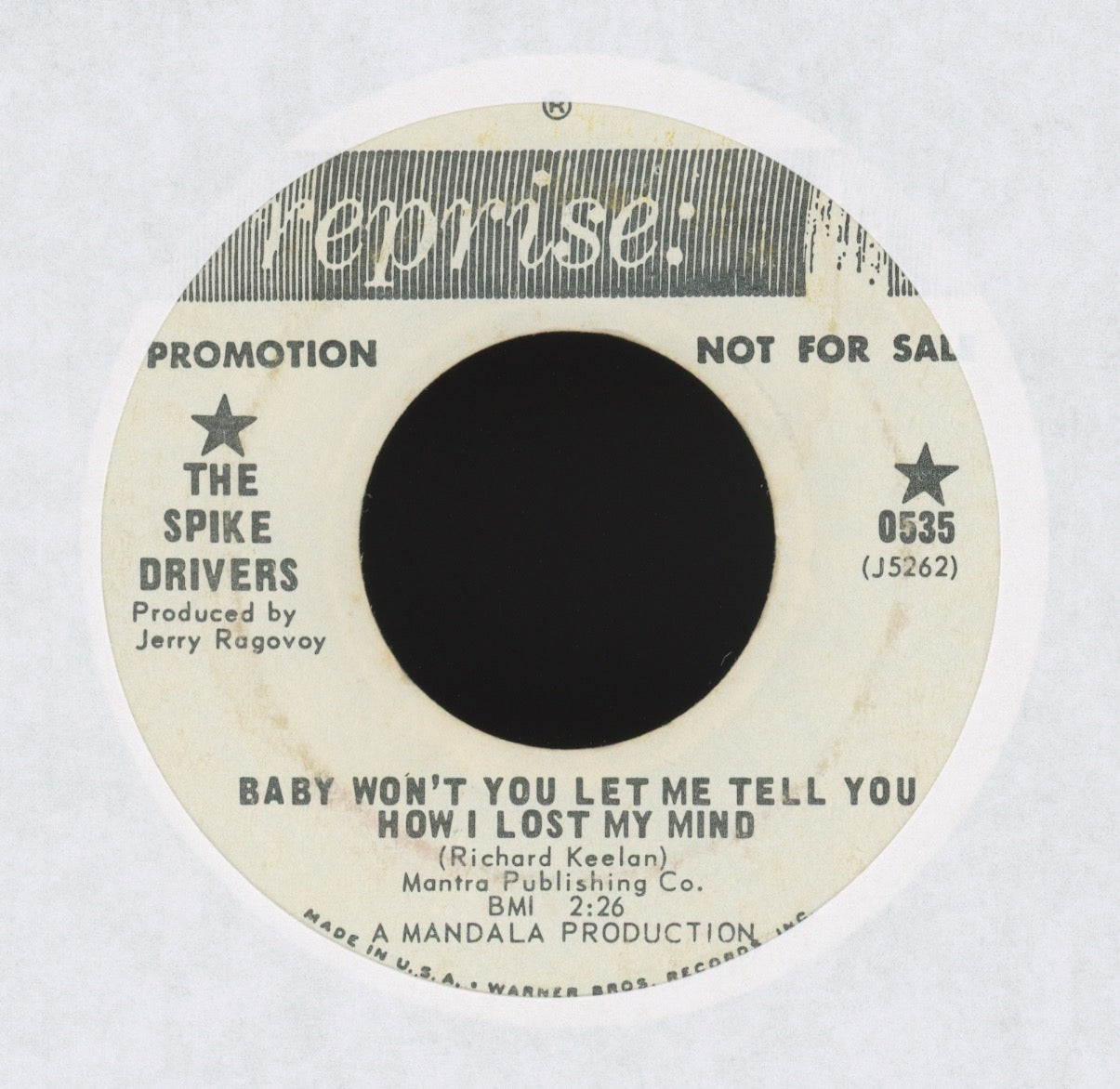The Spike-Drivers - Baby Won't You Let Me Tell You How I Lost My Mind on Reprise Promo Psych 45
