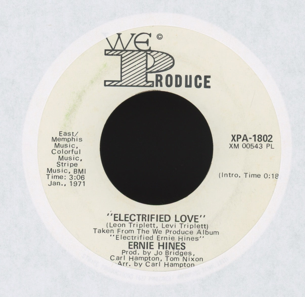 Ernie Hines - Electrified Love on We Produce Promo Crossover Soul 45