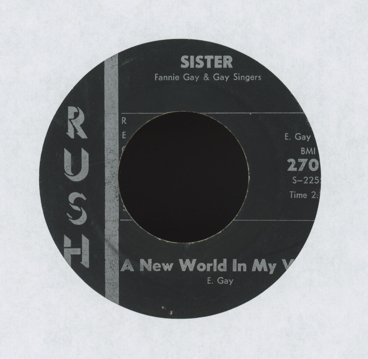Sister Fannie Gay & The Gay Singers - A New World In My View on Rush Gospel 45