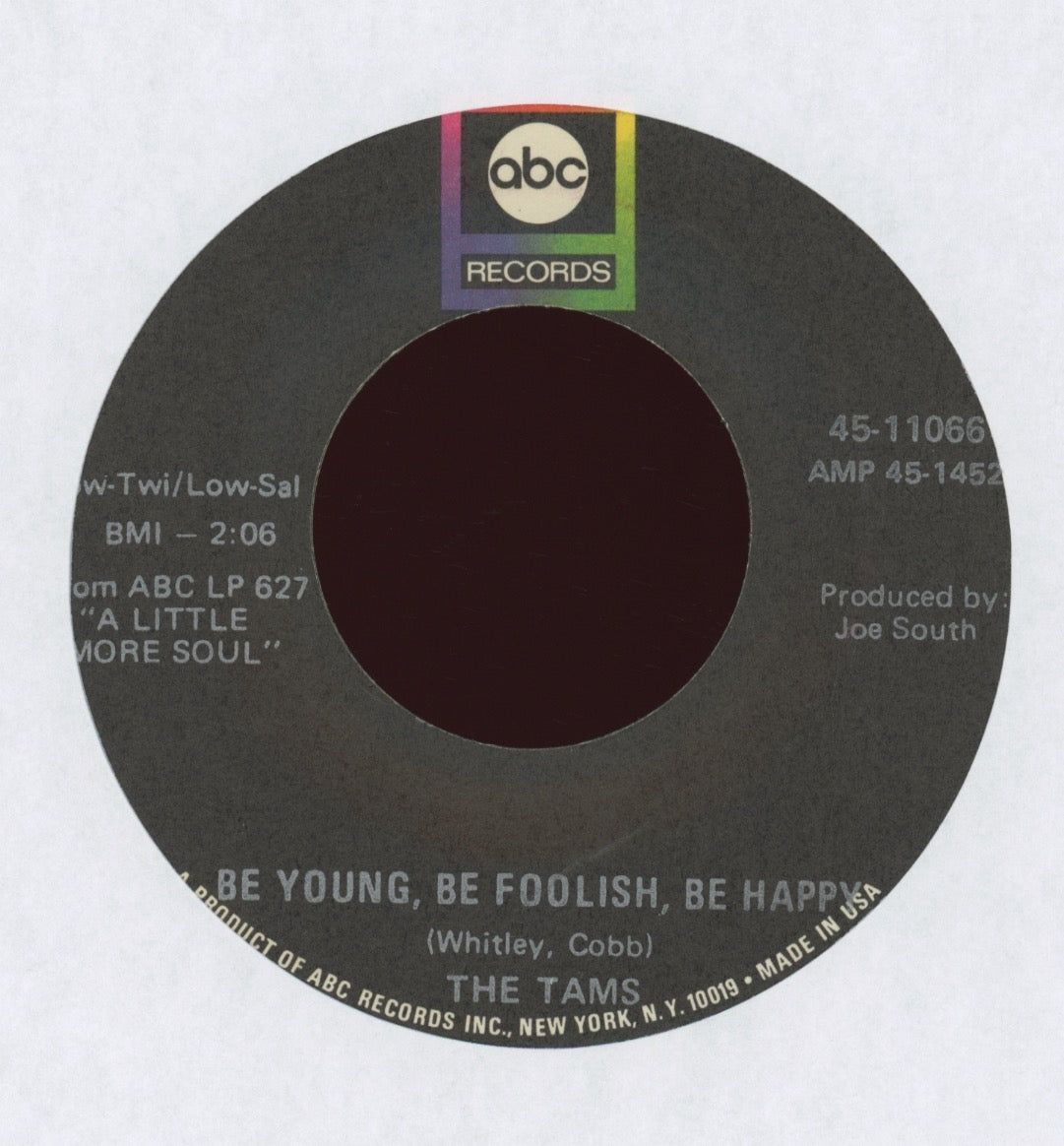 The Tams - Be Young Be Foolish Be Happy on ABC Northern Soul 45
