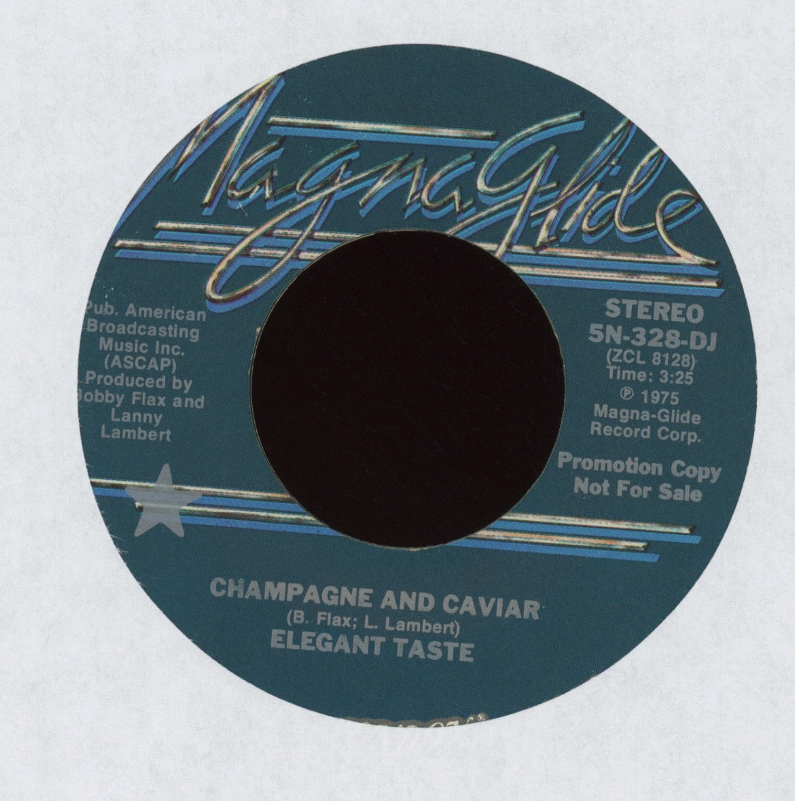 Elegant Taste - Champagne And Caviar on Magna Glide Promo Sweet Soul 45