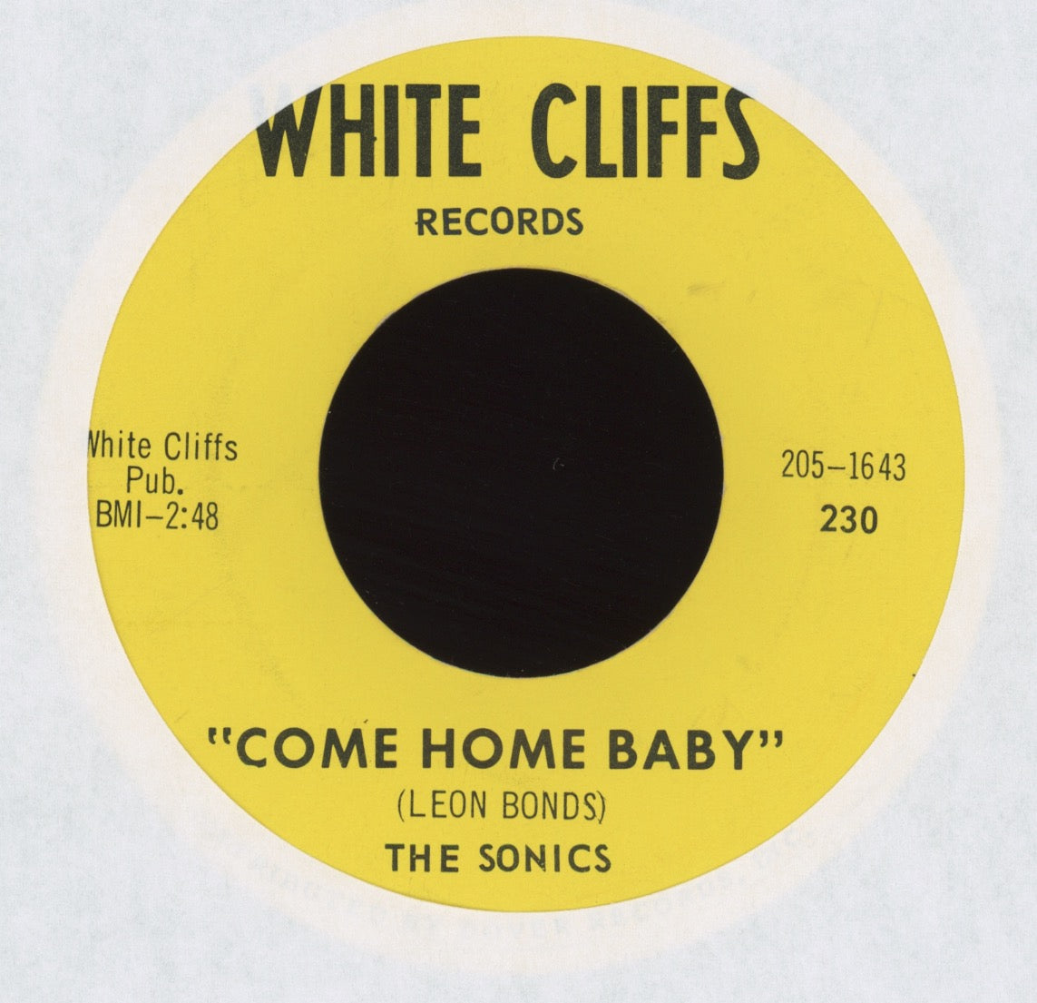 The Sonics - Come Home Baby on White Cliffs Sweet Soul 45
