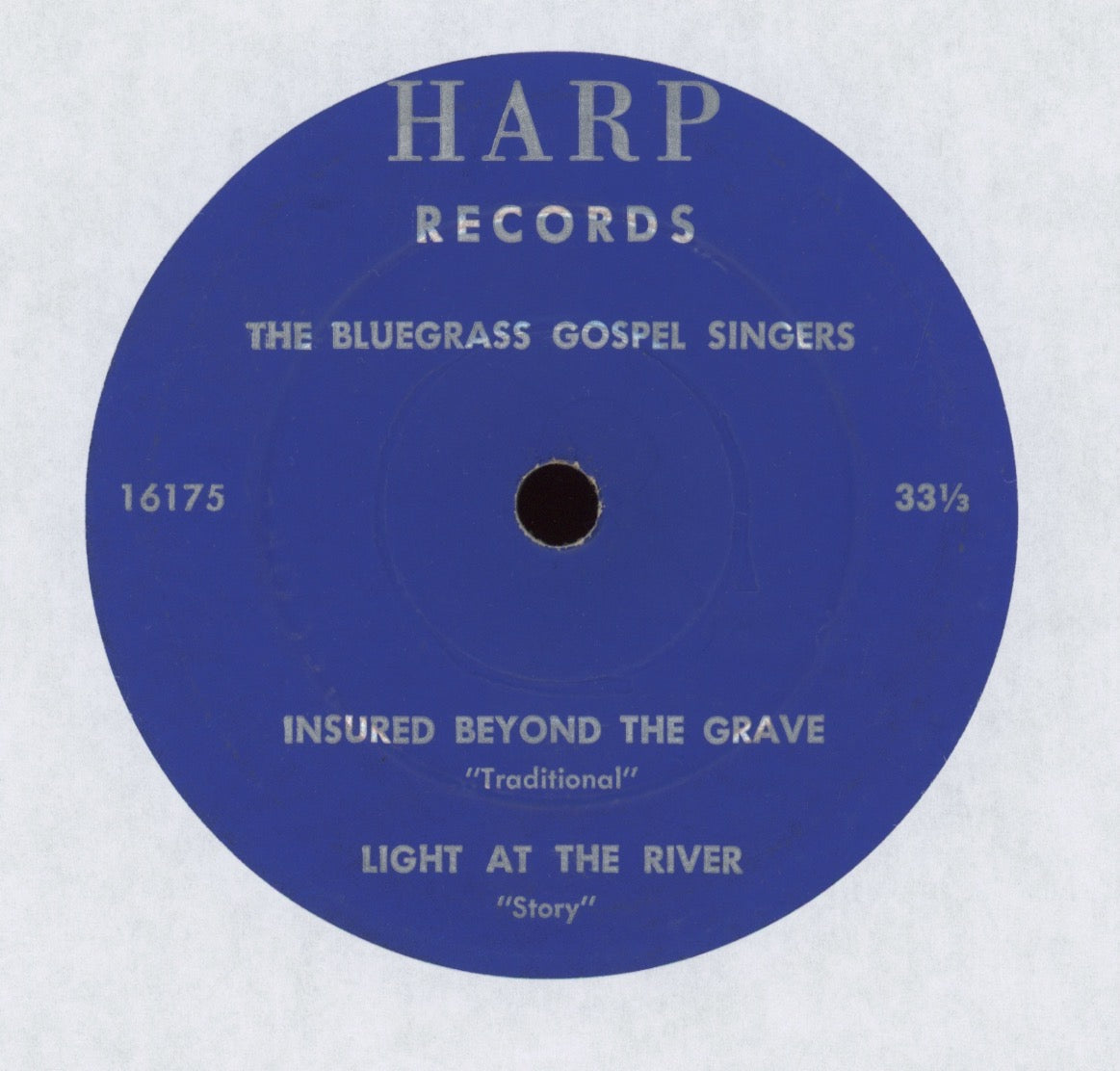 The Bluegrass Gospel Singers - Light At The River on Harp Bluegrass Gospel EP 7"