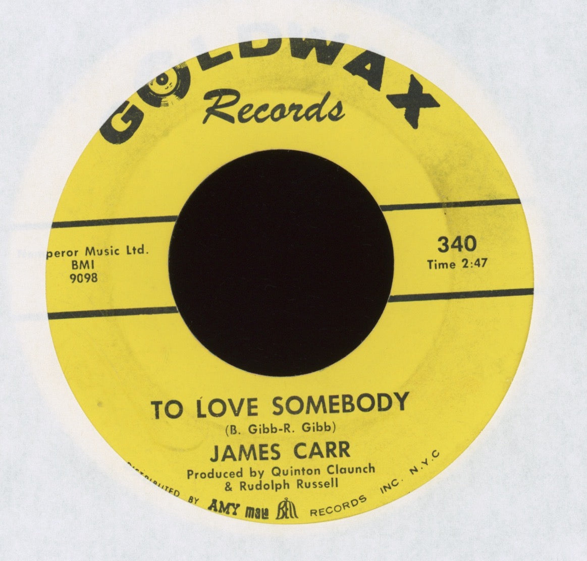 James Carr - To Love Somebody / These Ain't Raindrops on Goldwax Soul 45